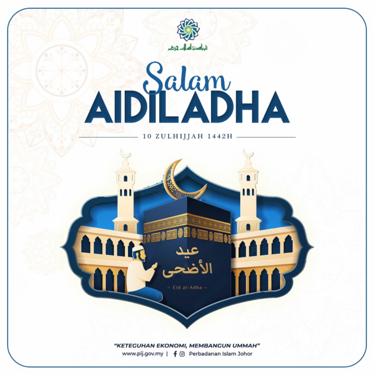 Selamat Hari Raya Aidiladha 1442h Pij Perbadanan Islam Johor