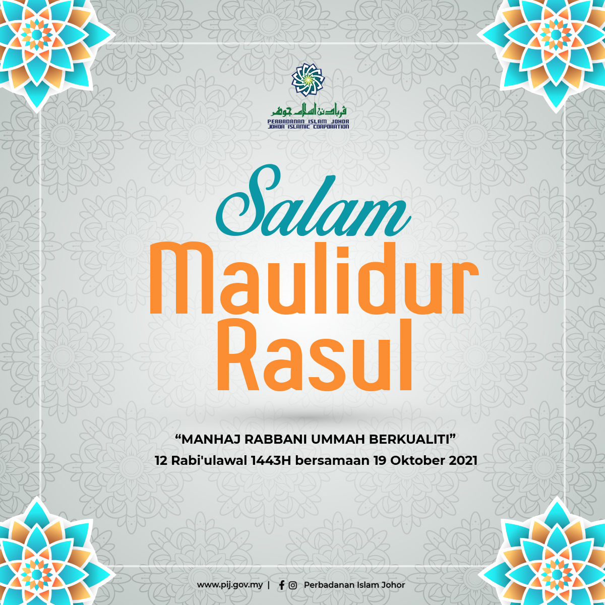 Salam Maulidur Rasul 1443h Pij Perbadanan Islam Johor